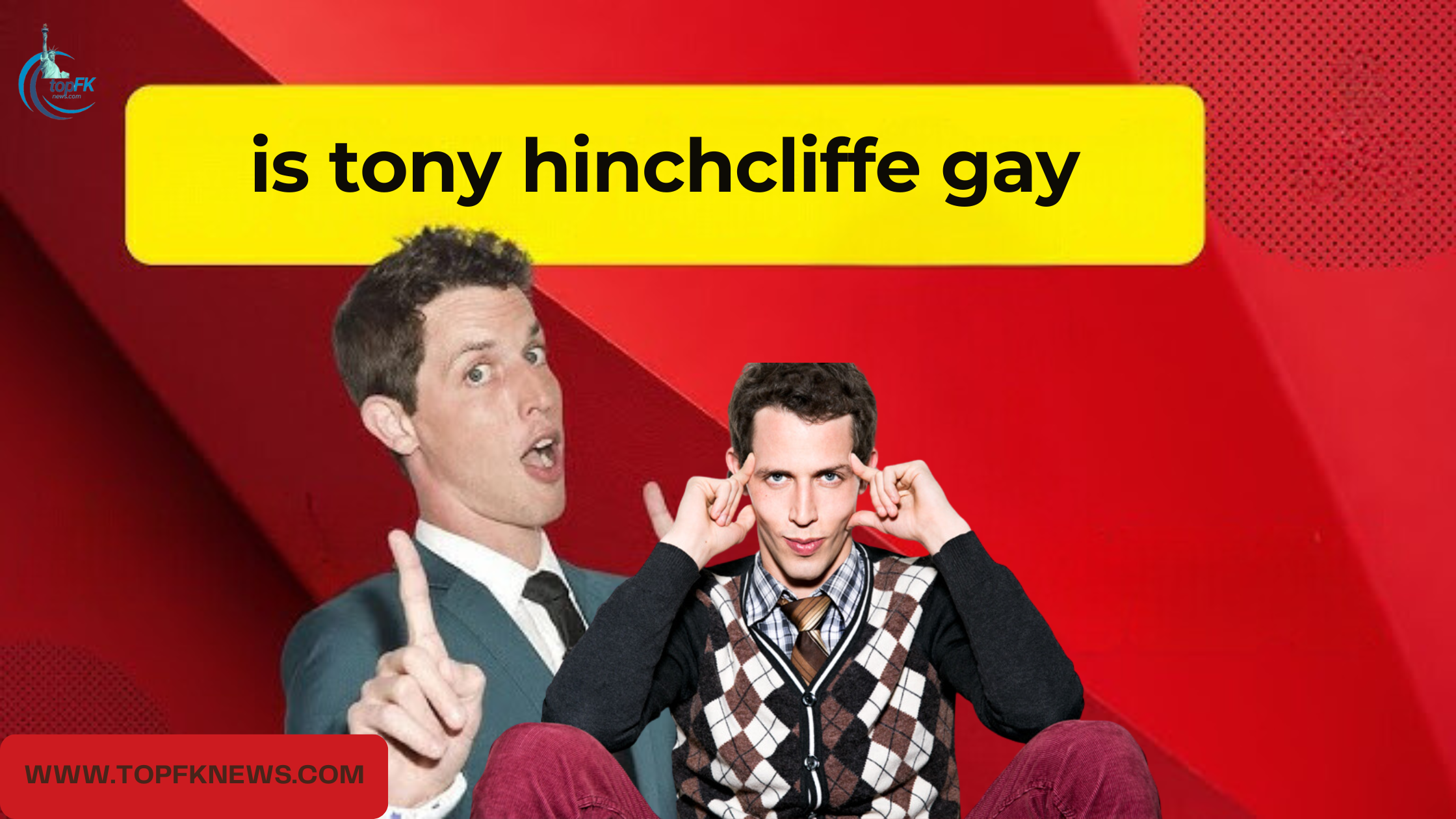 is tony hinchcliffe gay